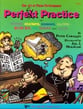 Perfect Practice -or- Chunks, Clumps, Hunks, Clods - Blocks, Slivers, Slices and Globs book cover